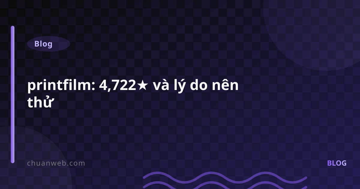 printfilm: 4,722★ và lý do nên thử