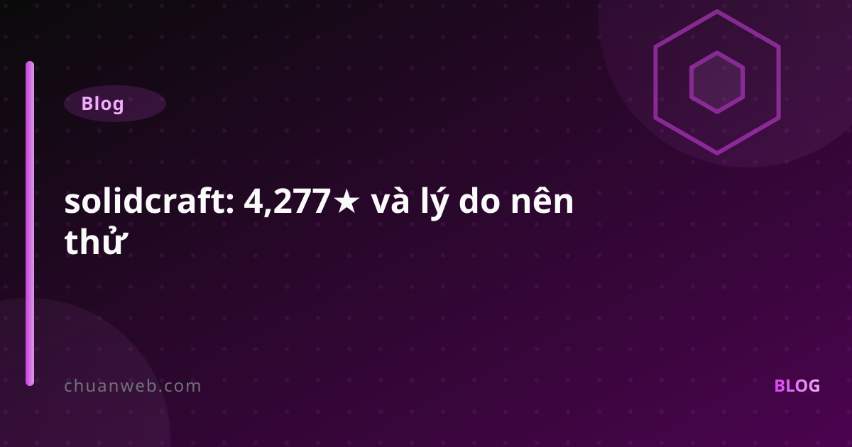 solidcraft: 4,277★ và lý do nên thử