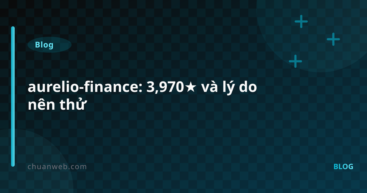 aurelio-finance: 3,970★ và lý do nên thử