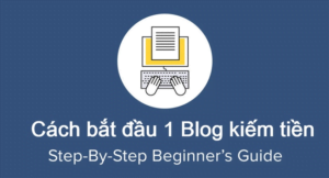 Cách bắt đầu blog