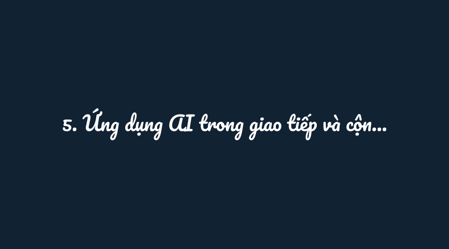 1. Xác định các nhiệm vụ có thể tự động hóa để tăng năng suất làm việc với AI